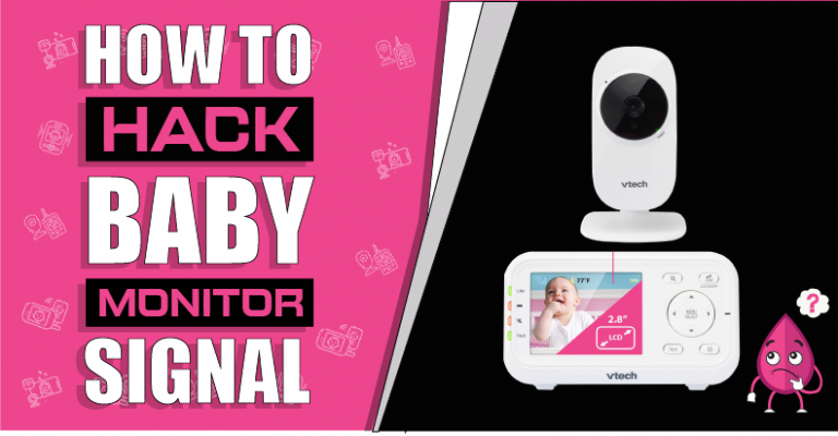 How to hack baby monitor signal – BabiesTools