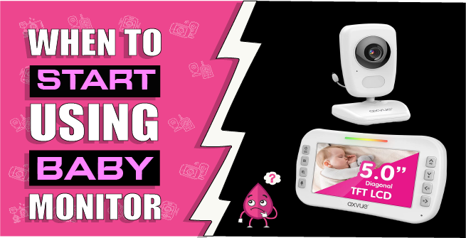 when to start using baby monitor