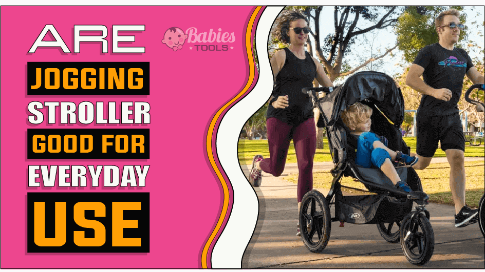 Are Jogging Strollers Good For Everyday Use