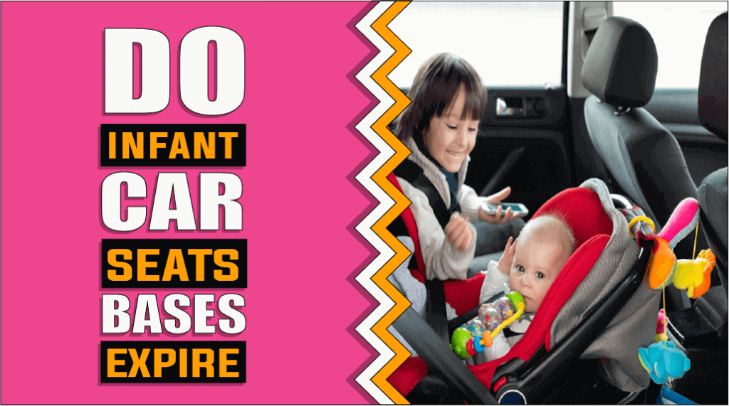 Do Infant Car Seat Bases Expire
