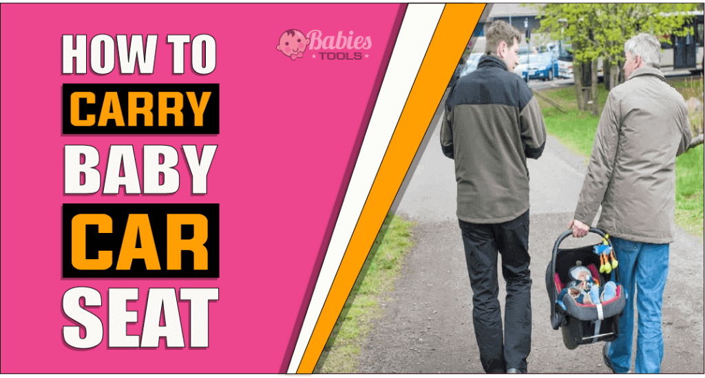 How To Carry Baby Car Seat
