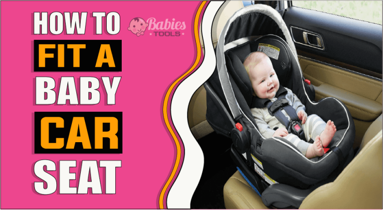 How To Fit A Baby Car Seat – The Truth Reveals