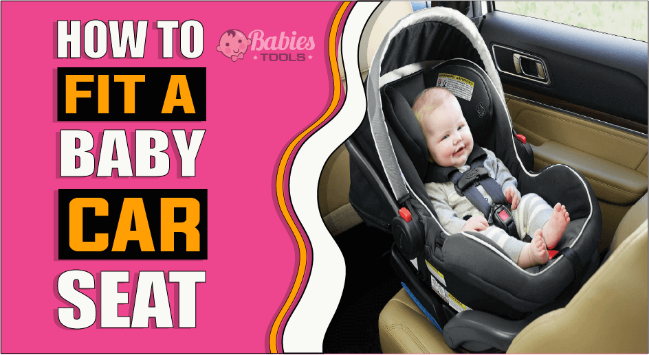 How To Fit A Baby Car Seat